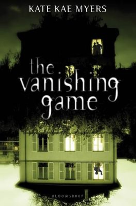 The Vanishing Game front cover by Kate Kae Myers, ISBN: 1599906945