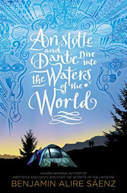 Aristotle and Dante Dive into the Waters of the World front cover by Benjamin Alire Sáenz, ISBN: 1534496203