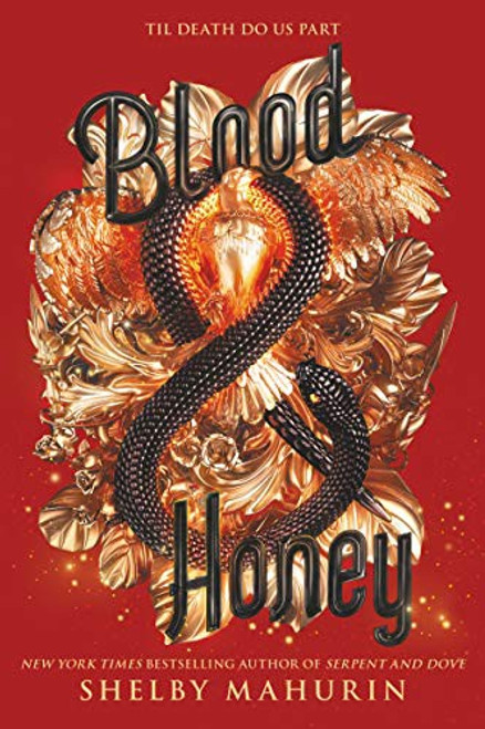 Blood & Honey 2 Serpent & Dove front cover by Shelby Mahurin, ISBN: 0062878085