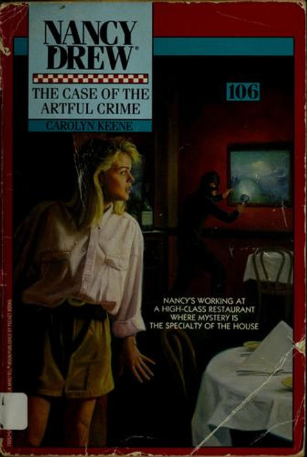 The Case of the Artful Crime 106 Nancy Drew front cover by Carolyn Keene, ISBN: 0671730525