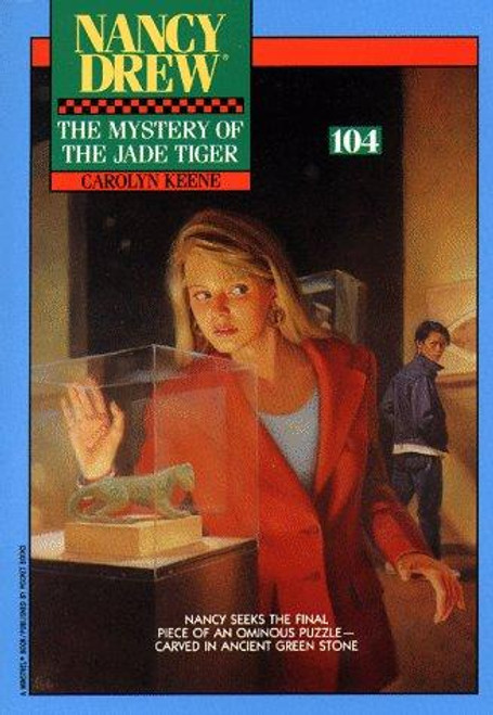 Mystery of the Jade Tiger 104 Nancy Drew front cover by Carolyn Keene, ISBN: 0671730509