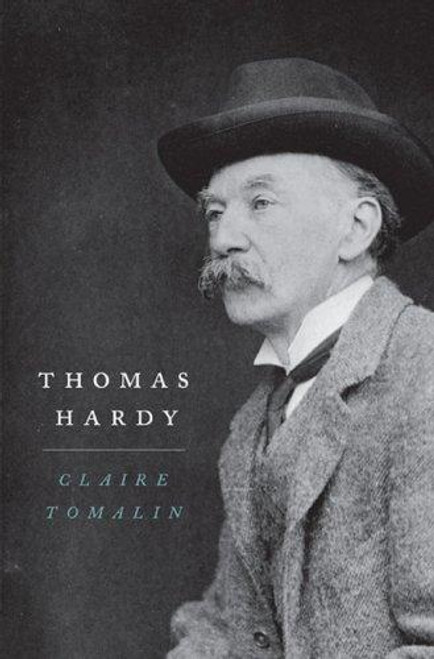 Thomas Hardy front cover by Claire Tomalin, ISBN: 1594201188