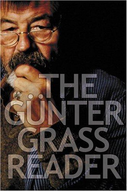 The Gunter Grass Reader front cover by Gunter Grass, ISBN: 0156029928