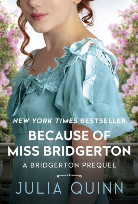 Because of Miss Bridgerton front cover by Julia Quinn, ISBN: 0062388142