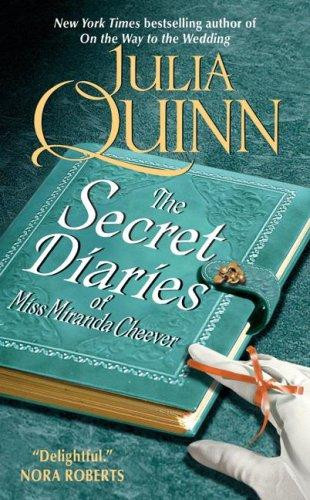 The Secret Diaries of Miss Miranda Cheever front cover by Julia Quinn, ISBN: 0061230839