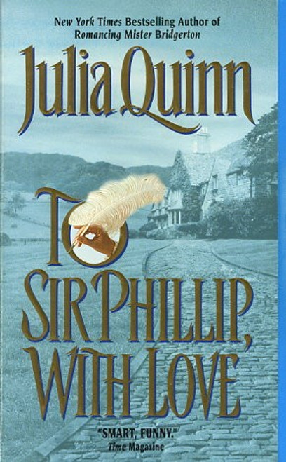 To Sir Phillip, with Love 5 Bridgerton front cover by Julia Quinn, ISBN: 0380820854