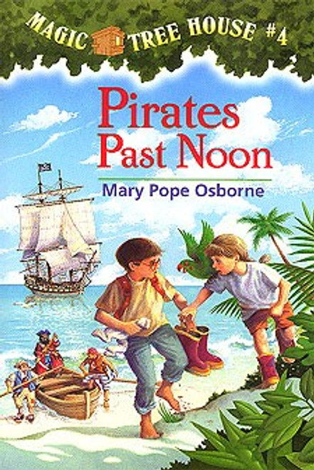 Pirates Past Noon 4 Magic Tree House front cover by Mary Pope Osborne, ISBN: 0679824251