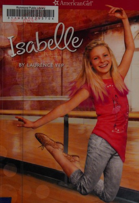 Isabelle (American Girl Today) front cover by Laurence Yep, ISBN: 160958371X