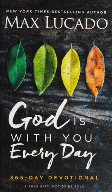 God Is With You Every Day front cover by Max Lucado, ISBN: 0718034635