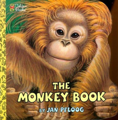 The Monkey Book (Look-Look) front cover by Jan Pfloog, ISBN: 0307103471