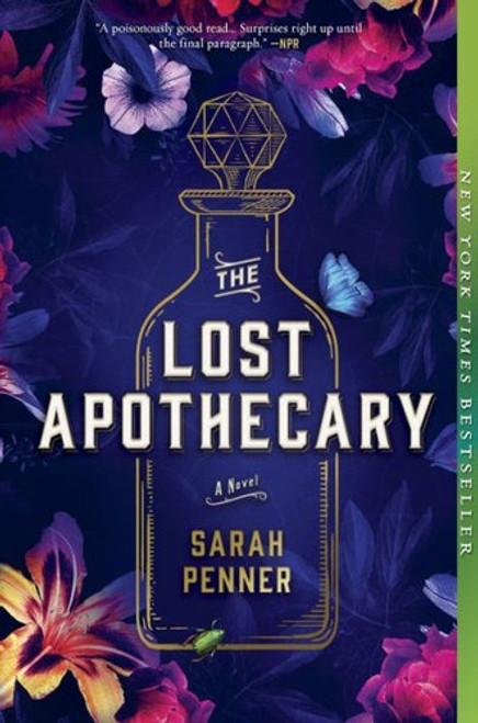 The Lost Apothecary: A Novel front cover by Sarah Penner, ISBN: 077831197X