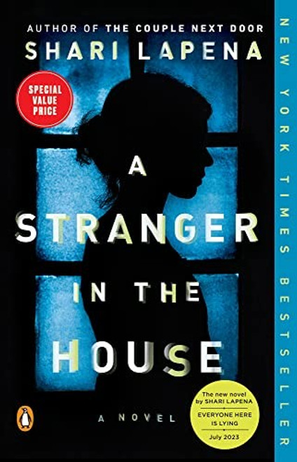 A Stranger in the House: A Novel front cover by Shari Lapena, ISBN: 0593511506