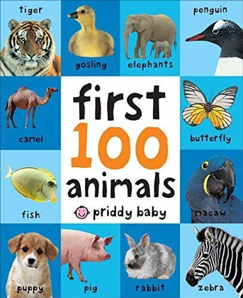 First 100 Animals front cover by Roger Priddy, ISBN: 0312510799