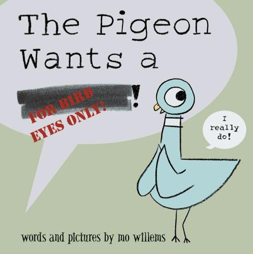 The Pigeon Wants a Puppy front cover by Mo Willems, ISBN: 1423109600