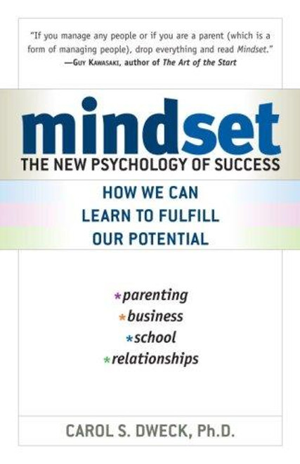 Mindset: The New Psychology of Success front cover by Carol S. Dweck, ISBN: 0345472322