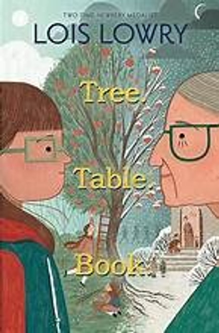 Tree. Table. Book. front cover by Lois Lowry, ISBN: 006329950X