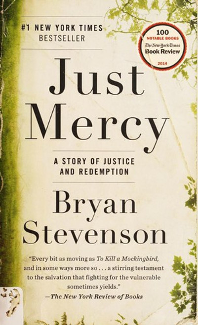 Just Mercy: a Story of Justice and Redemption front cover by Bryan Stevenson, ISBN: 081298496X