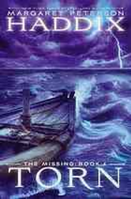 Torn 4 The Missing front cover by Margaret Peterson Haddix, ISBN: 1416989803