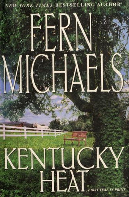 Kentucky Heat front cover by Fern Michaels, ISBN: 0821773682