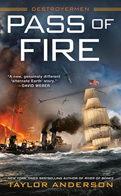 Pass of Fire (Destroyermen) front cover by Taylor Anderson, ISBN: 0399587551