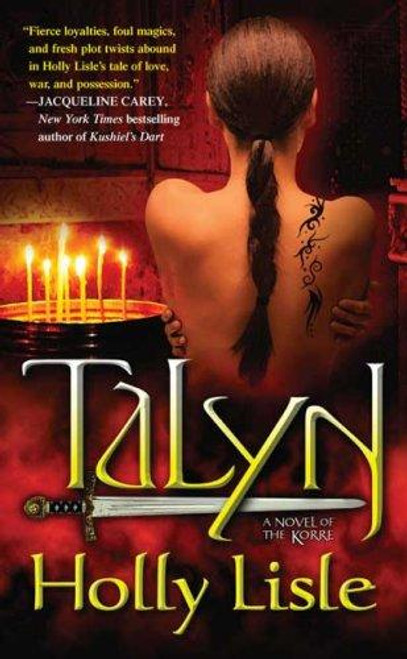 Talyn 1 Korre front cover by Holly Lisle, ISBN: 076534873X