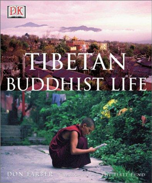 Tibetan Buddhist Life front cover by Don Farber, ISBN: 0789496119