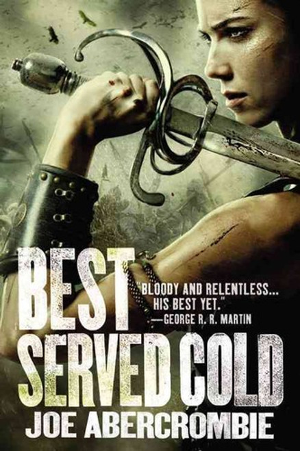 Best Served Cold front cover by Joe Abercrombie, ISBN: 0316198358