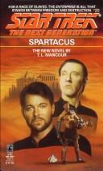 Spartacus 20 Star Trek: TNG front cover by T.L. Mancour, ISBN: 0671760513