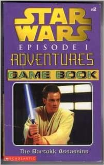 The Bartokk Assassins 2 Star Wars: Episode 1 Adventure front cover by Ryder Windham, ISBN: 0439101395