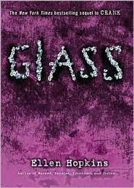 Glass 2 Crank front cover by Ellen Hopkins, ISBN: 141694091X