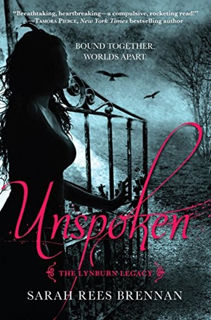 Unspoken 1 Lynburn Legacy front cover by Sarah Rees Brennan, ISBN: 0375871039