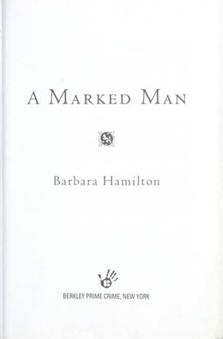 A Marked Man (Abigail Adams) front cover by Barbara Hamilton, ISBN: 0425237087