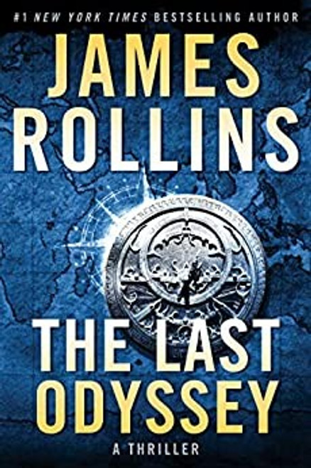 The Last Odyssey: A Thriller (Sigma Force Novels) front cover by James Rollins, ISBN: 0062892894