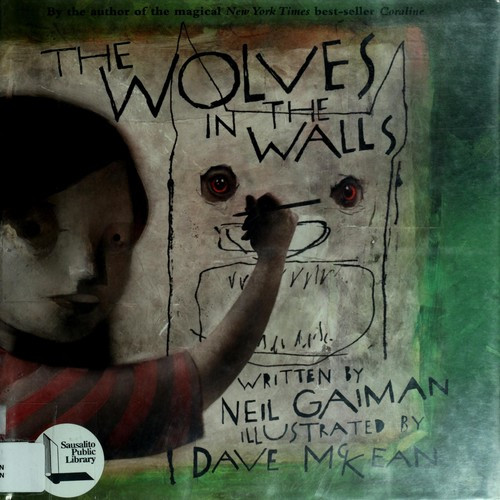 The Wolves In the Walls front cover by Neil Gaiman, Dave McKean, ISBN: 0380810956