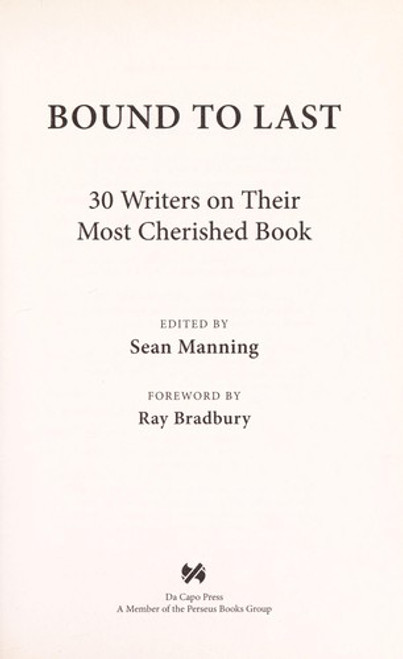 Bound to Last: 30 Writers On Their Most Cherished Book front cover by Sean Manning, ISBN: 030681921X