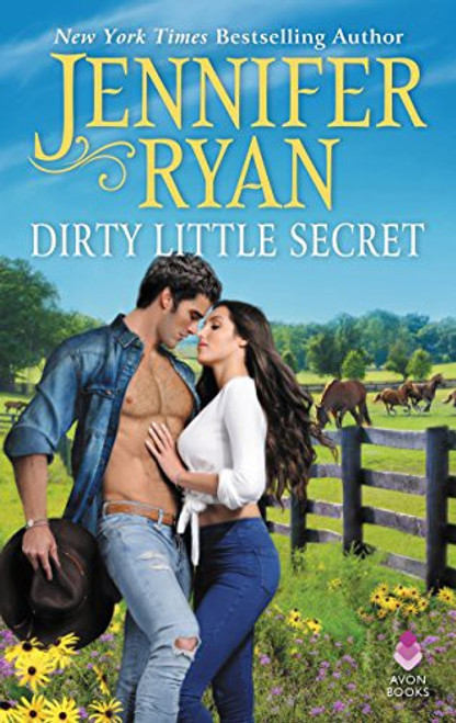 Dirty Little Secret: Wild Rose Ranch (Wild Rose, 1) front cover by Jennifer Ryan, ISBN: 0062645315