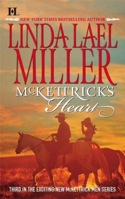 Mckettrick's Heart 3 Mckettrick Men front cover by Linda Lael Miller, ISBN: 0373771940