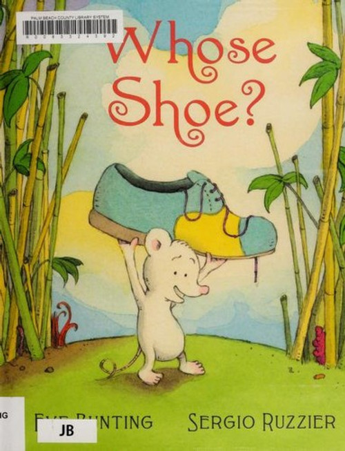 Whose Shoe? front cover by Eve Bunting, ISBN: 0544302109