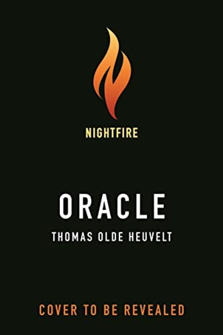 Oracle front cover by Thomas Olde Heuvelt, ISBN: 1250759587