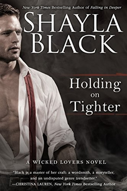 Holding on Tighter (A Wicked Lovers Novel) front cover by Shayla Black, ISBN: 0425275485
