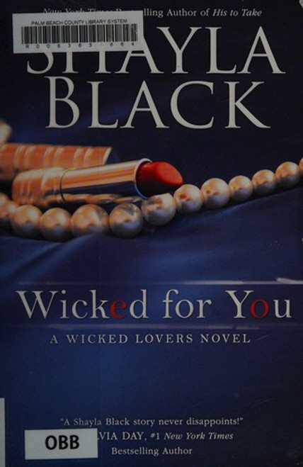 Wicked for You (A Wicked Lovers Novel) front cover by Shayla Black, ISBN: 0425275469