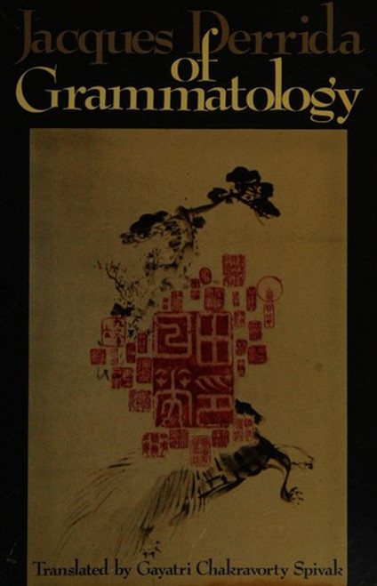 Of Grammatology front cover by Jacques Derrida, ISBN: 0801818796