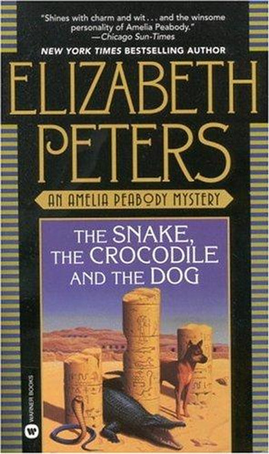 The Snake, the Crocodile & the Dog (Amelia Peabody Mysteries) front cover by Elizabeth Peters, ISBN: 0446364789