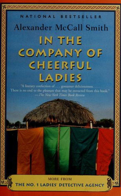 In the Company of Cheerful Ladies 6 No. 1 Ladies Detective Agency front cover by Alexander McCall Smith, ISBN: 140007570X