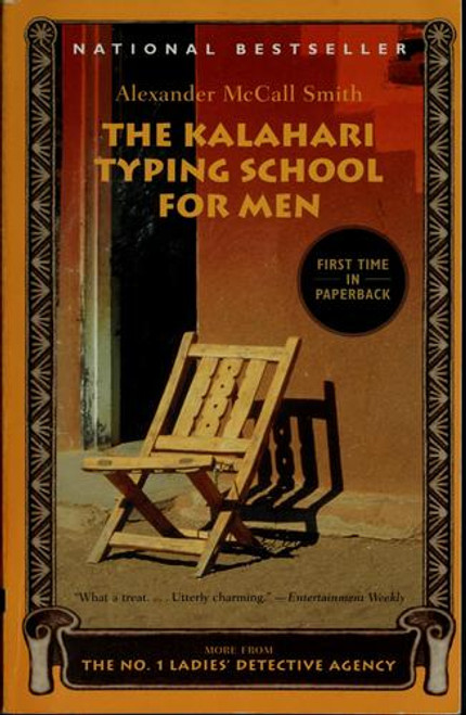 The Kalahari Typing School for Men 4 No. 1 Ladies' Detective Agency front cover by Alexander McCall Smith, ISBN: 140003180X