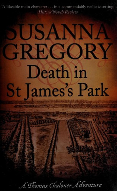 Death In St James's Park (Exploits of Thomas Chaloner) front cover by Susanna Gregory, ISBN: 1847444342