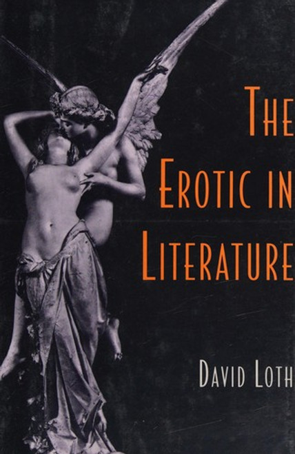 The Erotic in Literature front cover by David Loth, ISBN: 1566194032