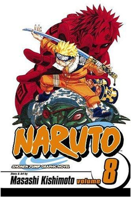 Naruto 8 front cover by Masashi Kishimoto, ISBN: 1421501244