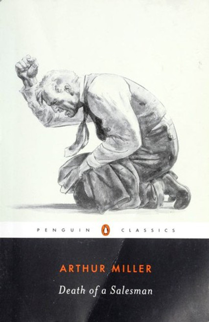 Death of a Salesman front cover by Arthur Miller, ISBN: 0141180978