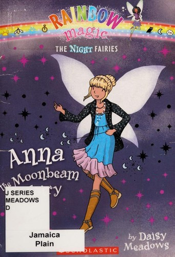 Anna the Moonbeam Fairies 6 Night Fairies (Rainbow Magic) front cover by Daisy Meadows, ISBN: 0545270499